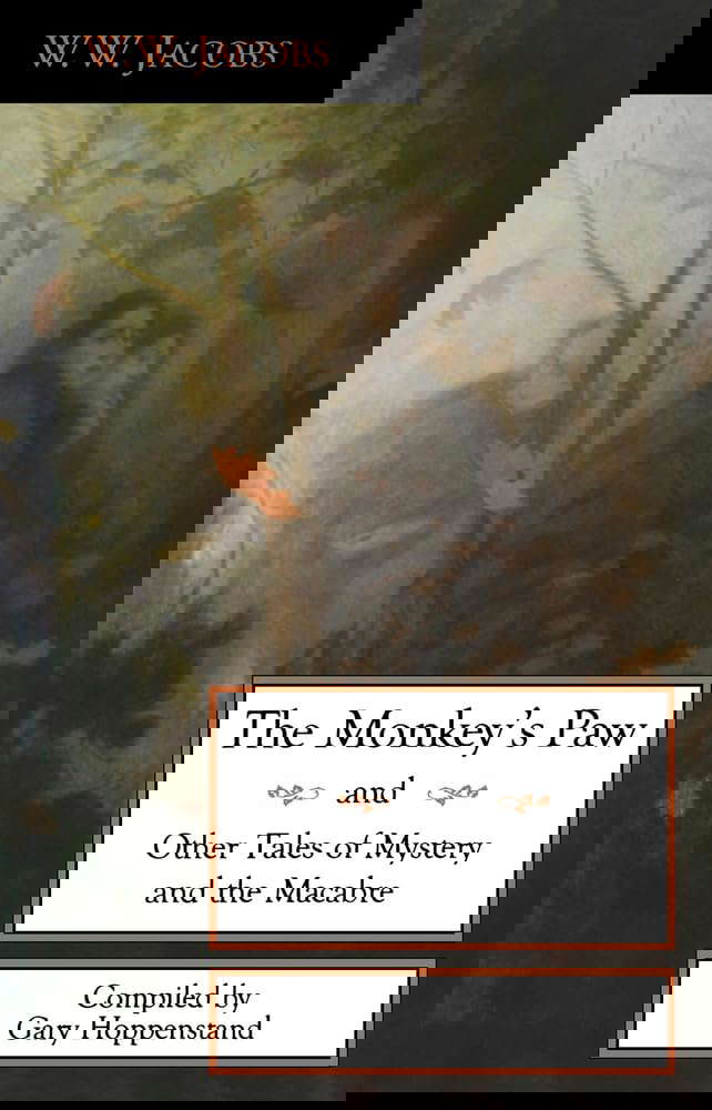 The Monkey's Paw and Other Tales of Mystery and the Macabre poster