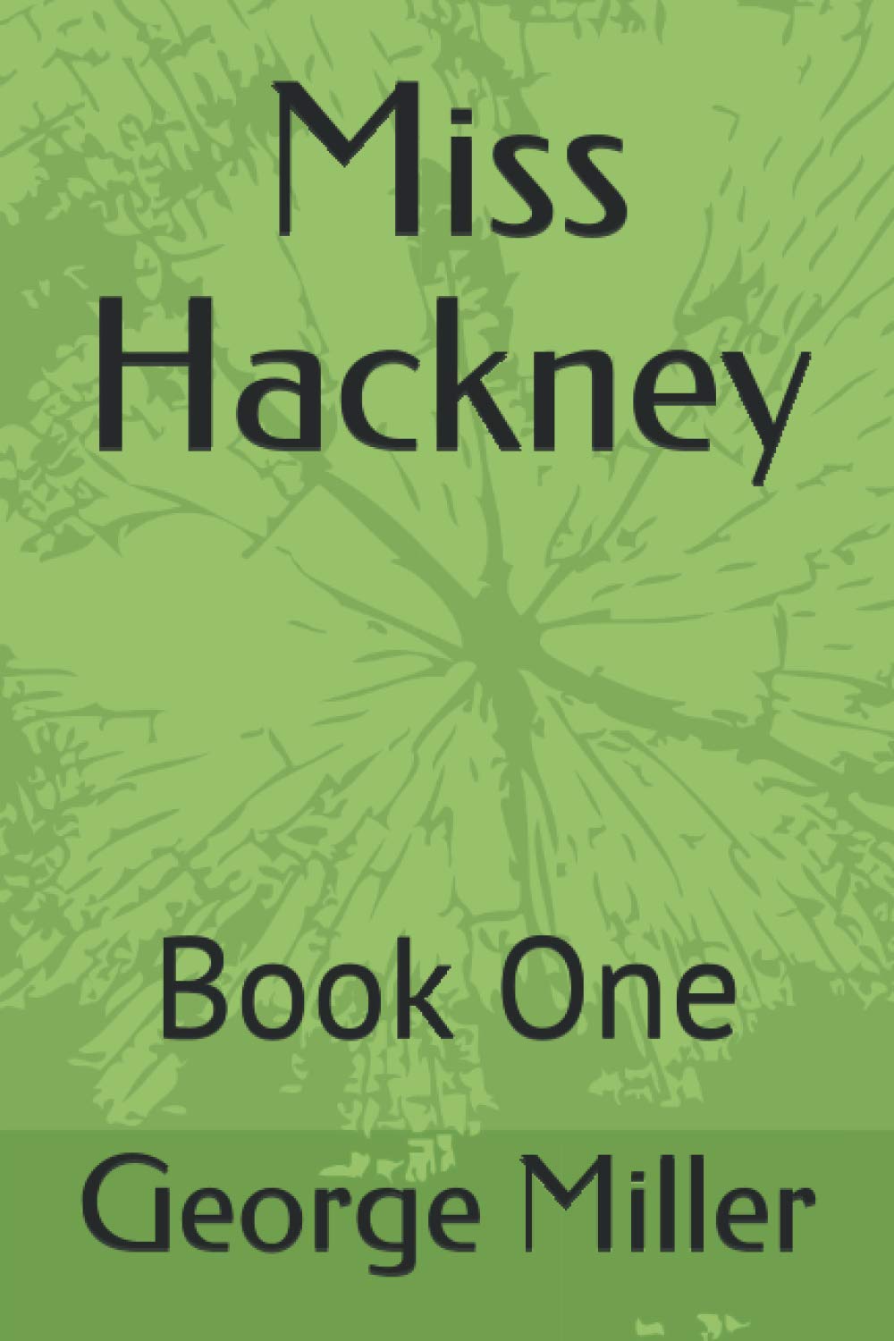 Miss Hackney: Book One poster