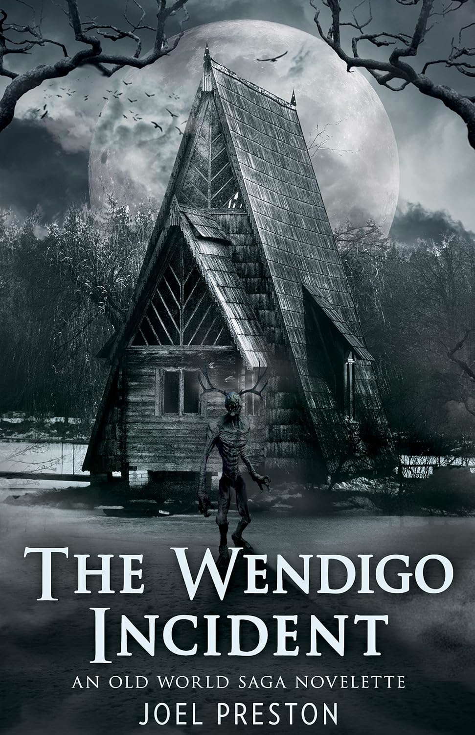 The Wendigo Incident: An Old World Saga Novelette poster