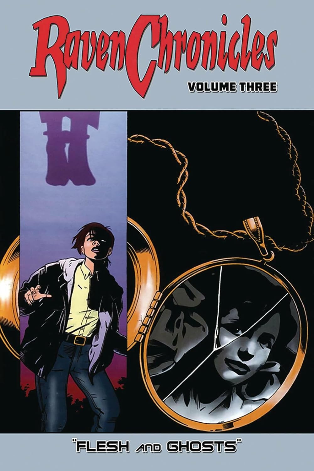 Raven Chronicles - Volume Three: Flesh and Ghosts poster