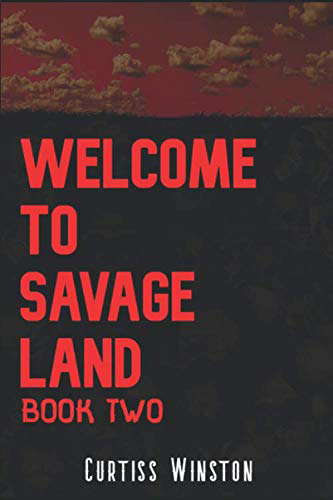 Welcome To Savage Land: Book Two poster