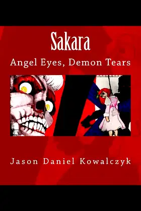 Sakara: Angel Eyes, Demon Tears (The Chronicles of Alucard Heights) poster