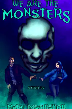 We Are The Monsters poster