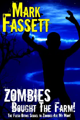 Zombies Bought The Farm poster