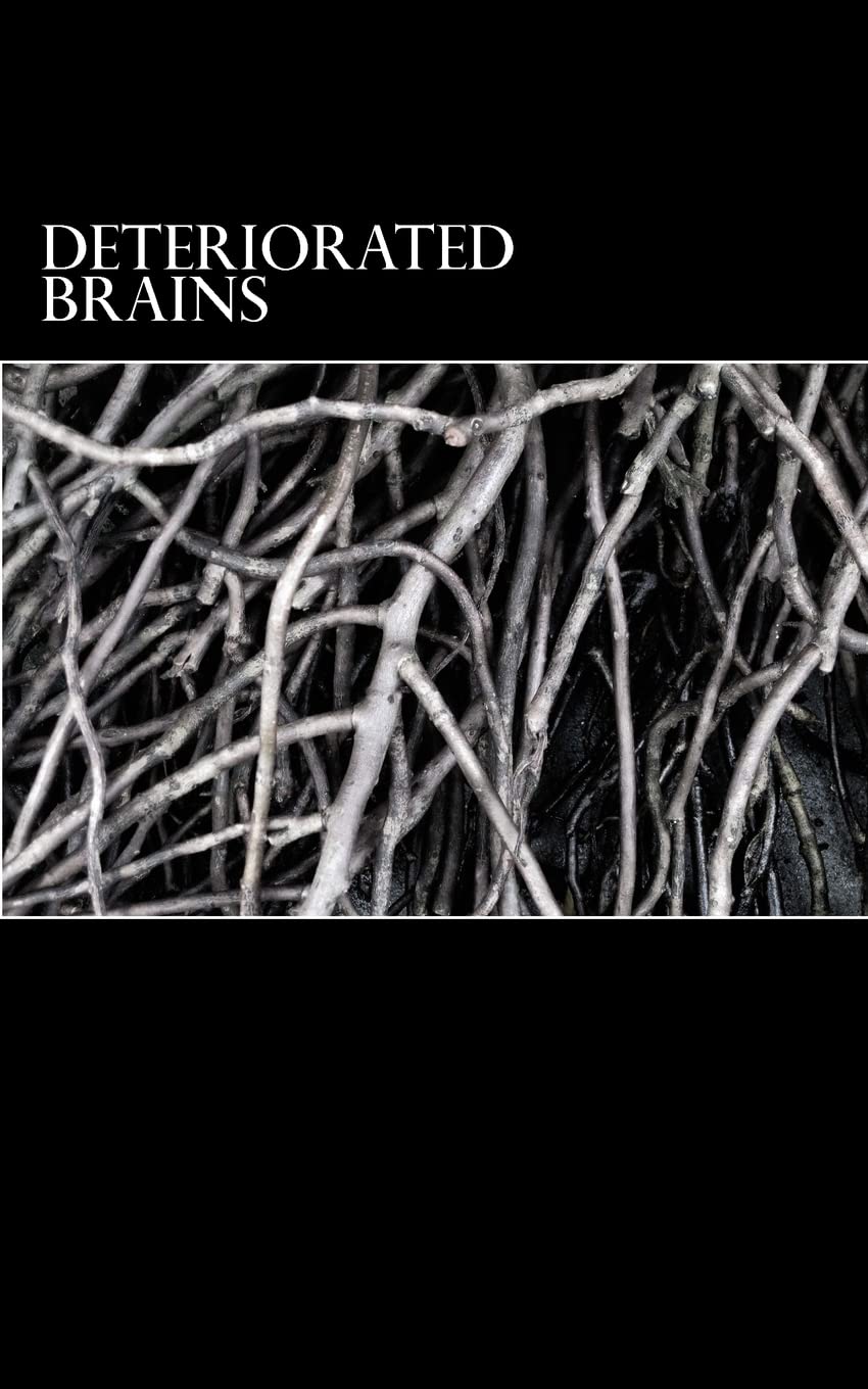 Deteriorated Brains poster