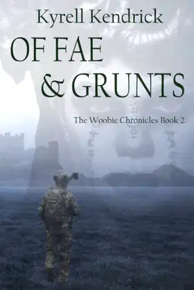 Of Fae & Grunts: The Woobie Chronicles Book 2 poster