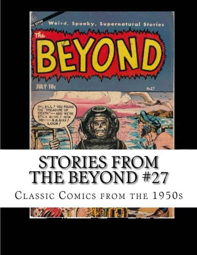 Stories From The Beyond #27: Classic Comics From The 1950s poster