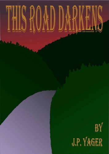 This Road Darkens poster