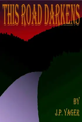 This Road Darkens poster