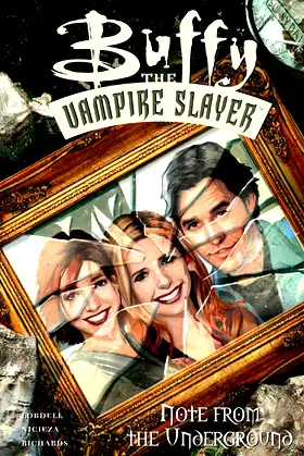 Buffy the Vampire Slayer: Note from the Underground poster