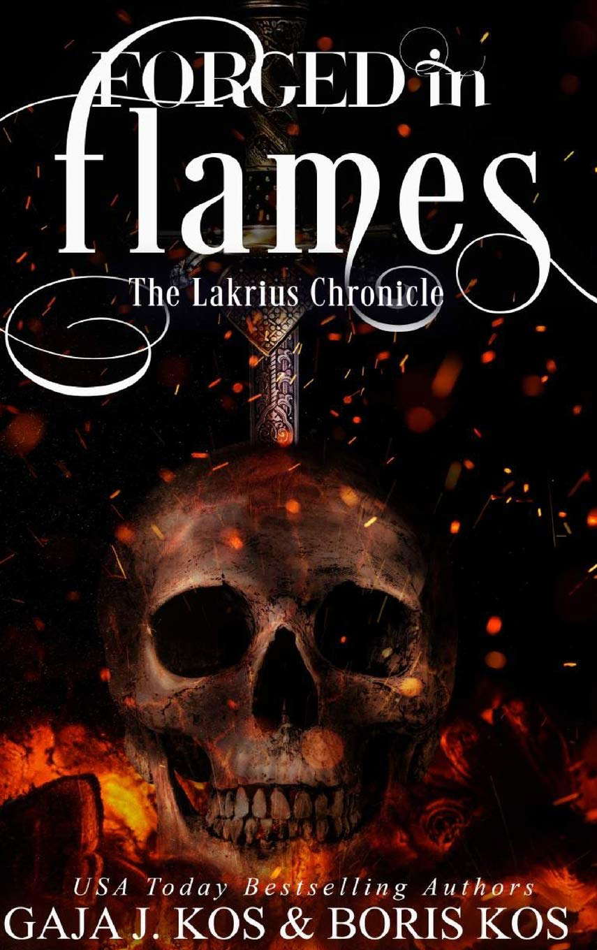 Forged in Flames: The Lakrius Chronicle poster