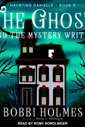 The Ghost and the Mystery Writer (The Haunting Danielle Series) poster
