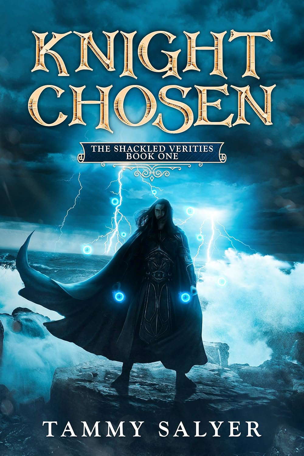 Knight Chosen: The Shackled Verities (Book One) poster