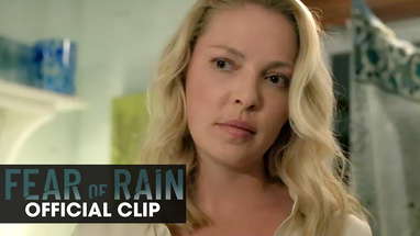 Fear of Rain (2021) Official Clip “Be Careful What You Wish For” – Katherine Heigl, Harry Connick Jr poster
