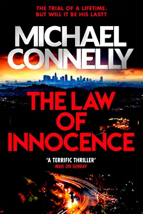 The Law of Innocence : The Brand New Lincoln Lawyer Thriller poster