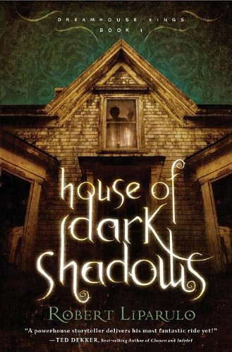 House of Dark Shadows (Dreamhouse Kings Series, Book 1) poster