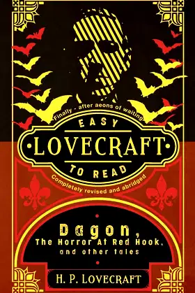 Lovecraft: Easy To Read: Completely Revised And Abridged poster