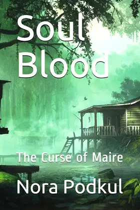 Soul Blood: The Curse of Maire poster