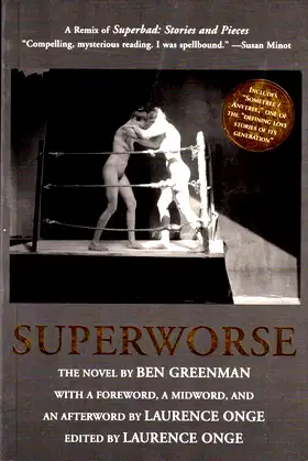 Superworse - The Novel: A Remix of Superbad: Stories and Pieces poster