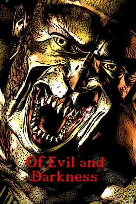 Of Evil and Darkness poster
