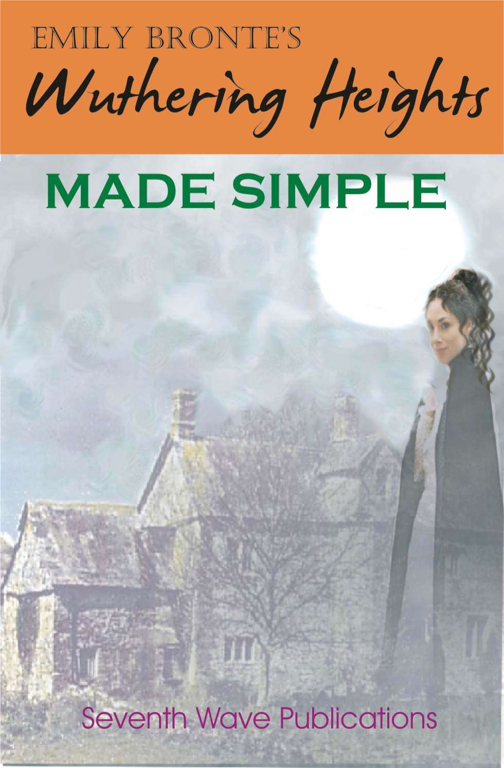 Emily Bronte's Wuthering Heights: Made Simple poster