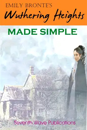 Emily Bronte's Wuthering Heights: Made Simple poster
