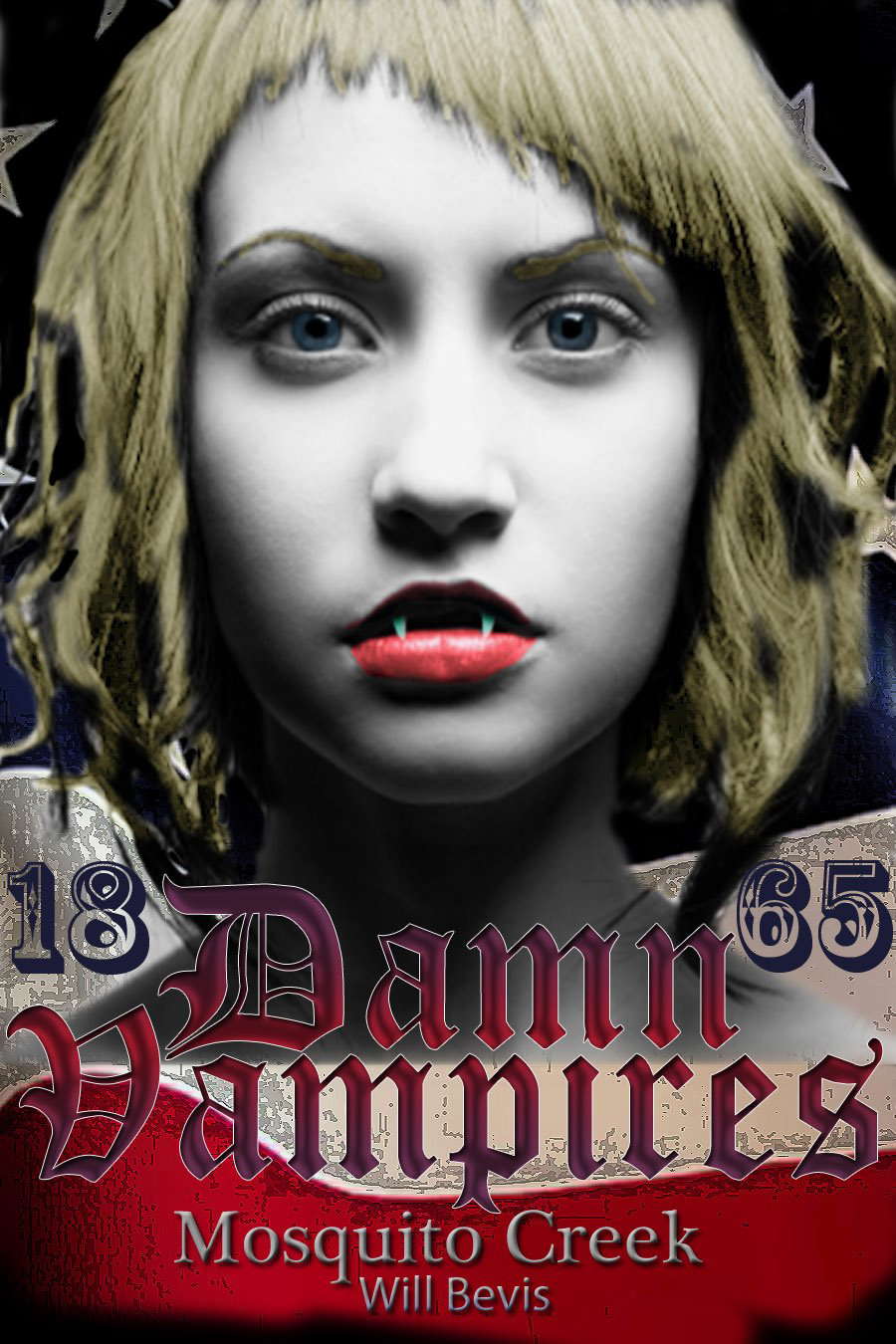 Damn Vampires: Mosquito Creek, 1865 poster