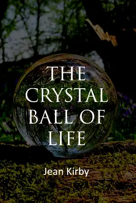 The Crystall Ball Of Life poster