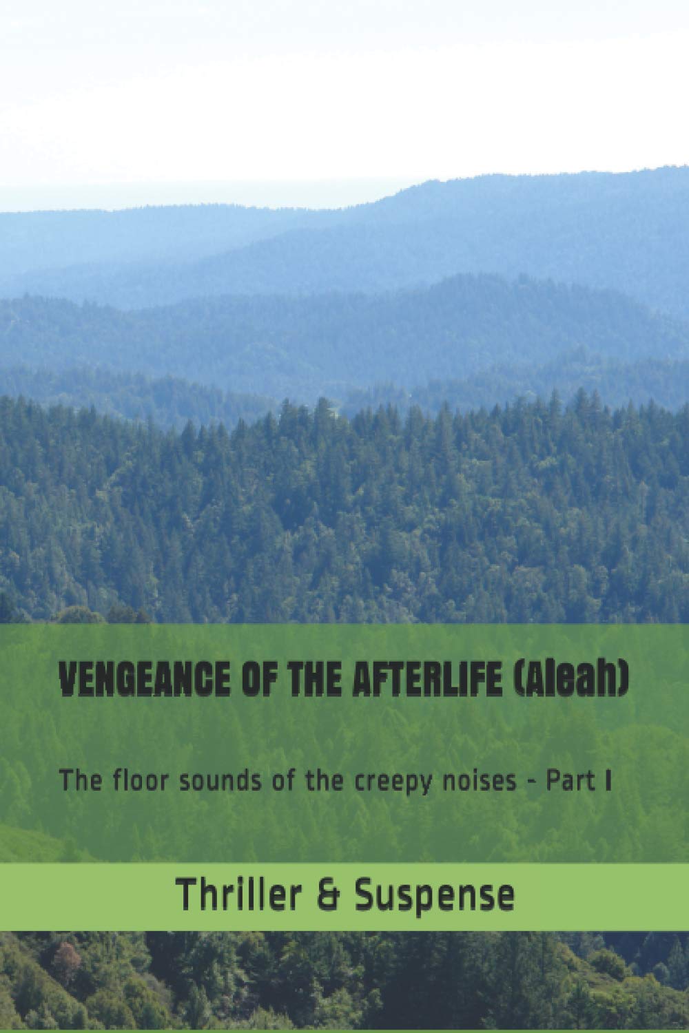 Aleah (V.O.T. A.) The floor sounds of creepy noises: IT HIDES poster
