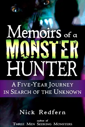 Memoirs of a Monster Hunter: A Five-Year Journey in Search of the Unknown poster