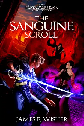 The Sanguine Scroll (The Portal Wars Saga Book 7) poster