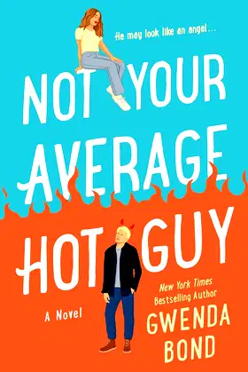 Not Your Average Hot Guy: A Novel (Match Made in Hell Book 1) poster
