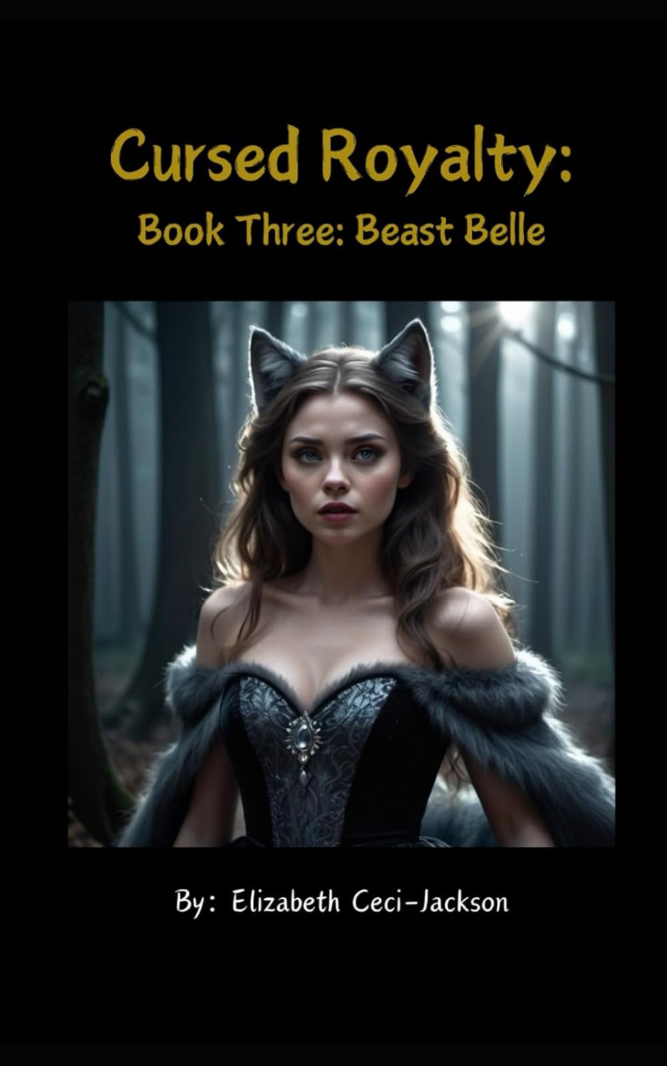 Cursed Royalty: Book Three: Beast Belle poster