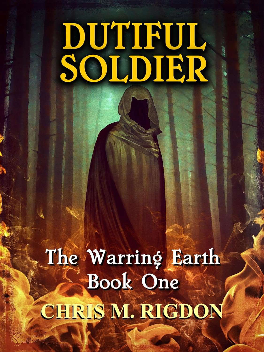 Dutiful Soldier: The Warring Earth, Book 1 poster