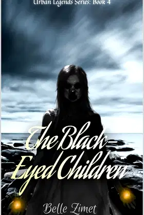 The Black-Eyed Children (Urban Legends Series Book 4) poster