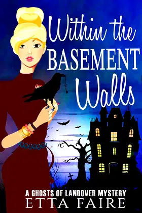 Within the Basement Walls (A Ghosts of Landover Mystery Book 6) poster