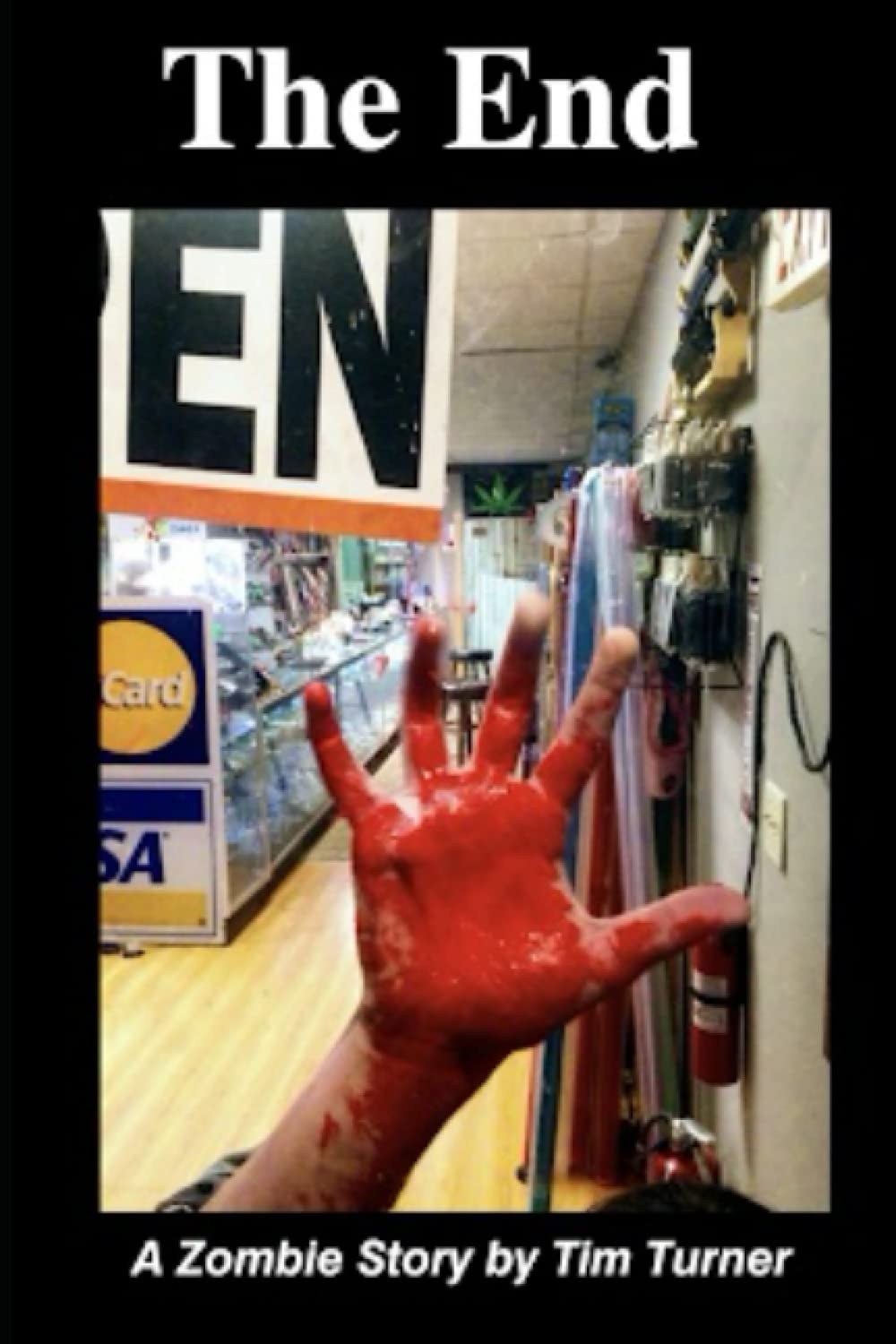 The End: A Zombie story poster