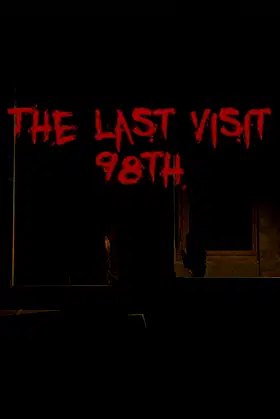 The Last Visit: 98th poster