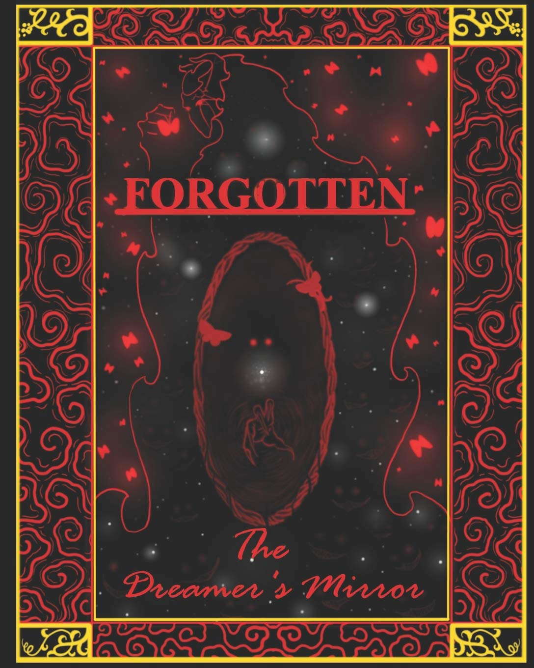 FORGOTTEN: THE DREAMER'S MIRROR (THE NEVER-ENDING DREAM SAGA) poster
