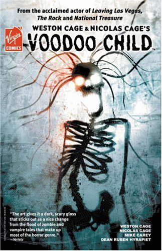 Weston Cage & Nicolas Cage's Voodoo Child TPB poster