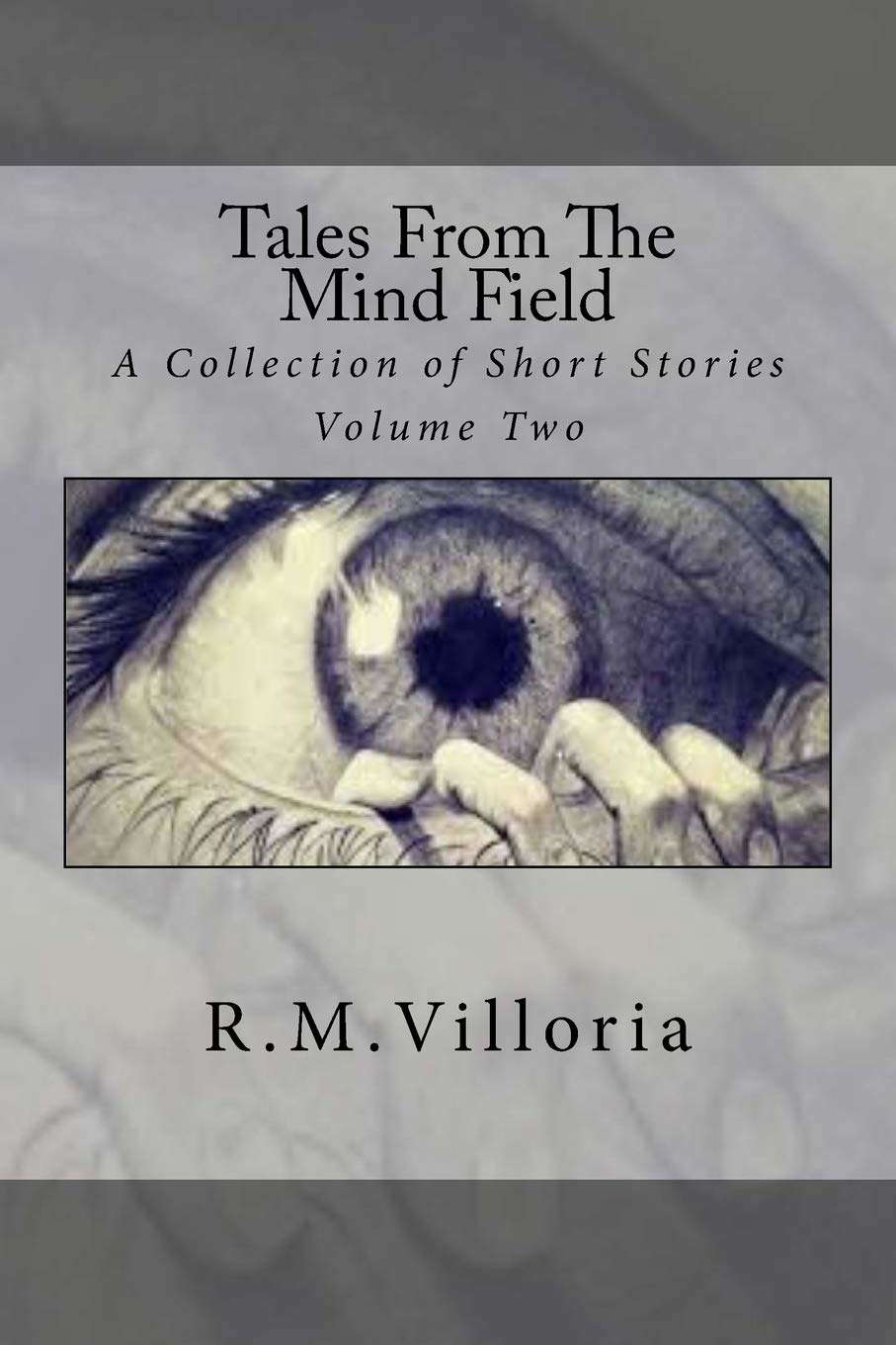 Tales from the Mind Field: A Collection of Short Stories (Volume 2) poster