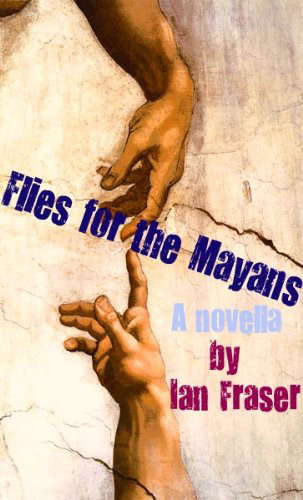 Flies for the Mayans poster