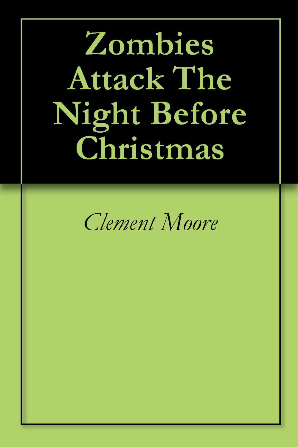 Zombies Attack The Night Before Christmas poster