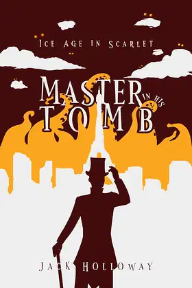 Master In His Tomb (Ice Age In Scarlet) poster