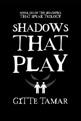 Shadows That Play (Shadows That Speak Book 3) poster