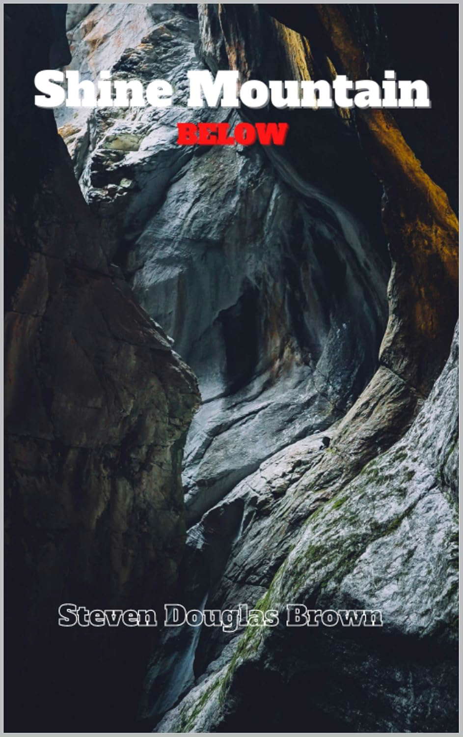 Shine Mountain: Below (Bigfoot Stories) poster
