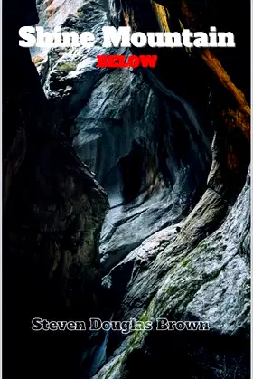 Shine Mountain: Below (Bigfoot Stories) poster