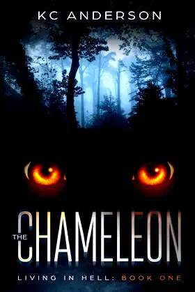 The Chameleon: Book One of the 'Living In Hell' Trilogy poster