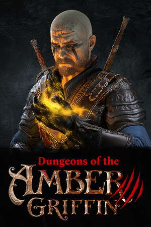 Dungeons of the Amber Griffin poster