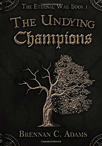 The Undying Champions (The Eternal War) poster